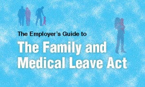 Employers Guide DOL Family Leave Act